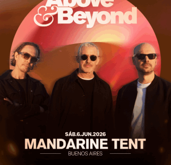 ABOVE & BEYOND @ MANDARINE TENT desde ZONA SUR 1
