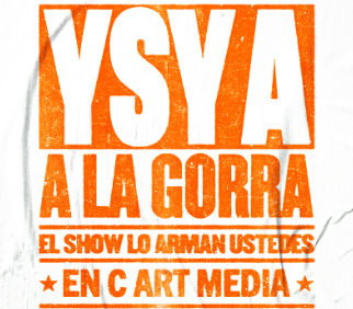 YSY A - C ART MEDIA desde ZONA OESTE