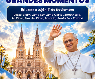 VISITA DEL PAPA A LUJAN desde SANTA FE Y ROSARIO